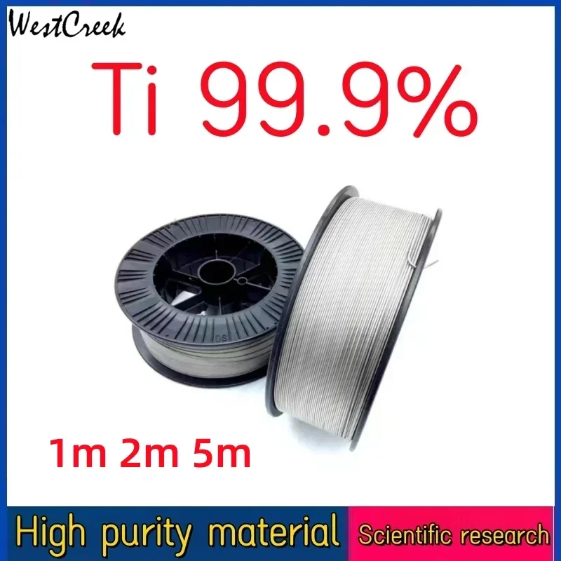 WESTCREEK TA2 High purity titanium wire for scientific research diameter 1mm length 1m 2m 5m Ti99.9%