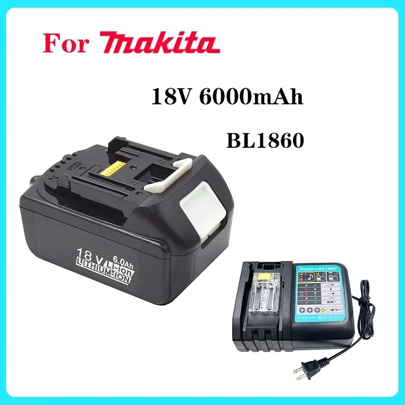 Original BL1860 18V 6000mAh 6.0 Ah Rechargeable Battery With charger for Makita 18V Battery LXT BL1860B BL1830 BL1815 DHP482