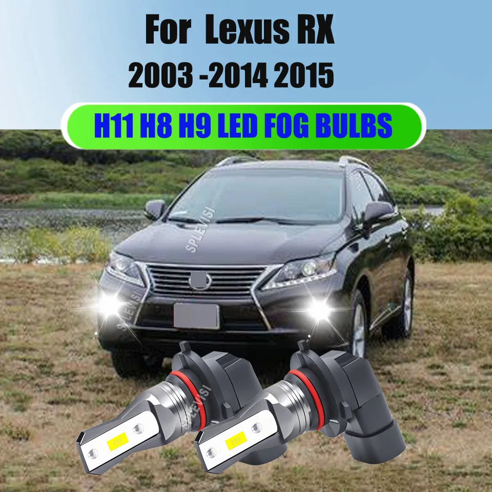 

Crystal White LED Fog Light Bulbs Direct Plug For Lexus RX 2003 2004 2005 2006 2007 2008 2009 2010 2011 2012 2013 2014 2015