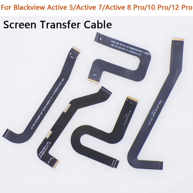 Cable de transferencia de pantalla flexible FPC para Blackview Active 5, Active 7, Oscal Spider10, Active 8 Pro, Active 10 Pro y Blackview Active 12 Pro