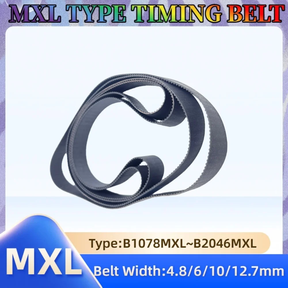 

MXL Timing Belt Width 4.8mm to12.7mm Type: B1078MXL B1100MXL B1250MXL B1380MXL B1463MXL B1520MXL B1778MXL1806MXL B2046MXL Belt