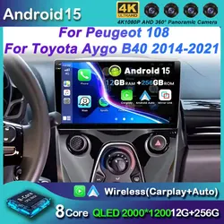 Android 15 Car Radio For Toyota Aygo Peugeot 108 Citroen C1 2016 - 2020 Auto Multimedia Player Stereo 4G WIFI Carplay 360 Camera