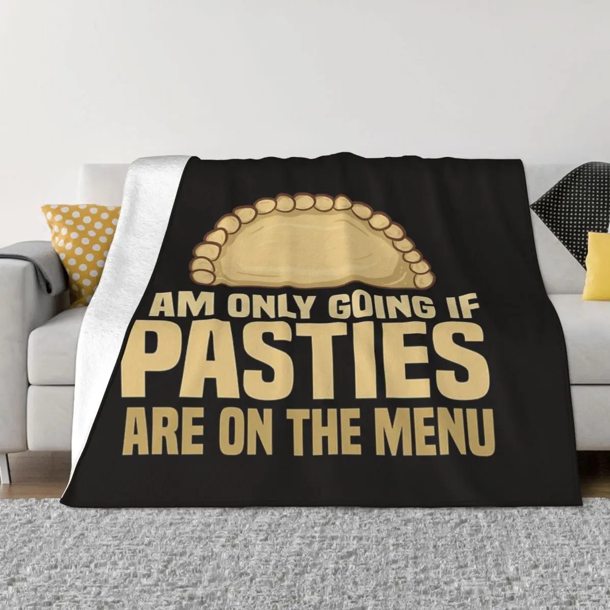 I Am Only Going If Pasties Are On The Menu Anime Bed Blankets Throw Blanket Custom Blanket Personalized Throw Blanket