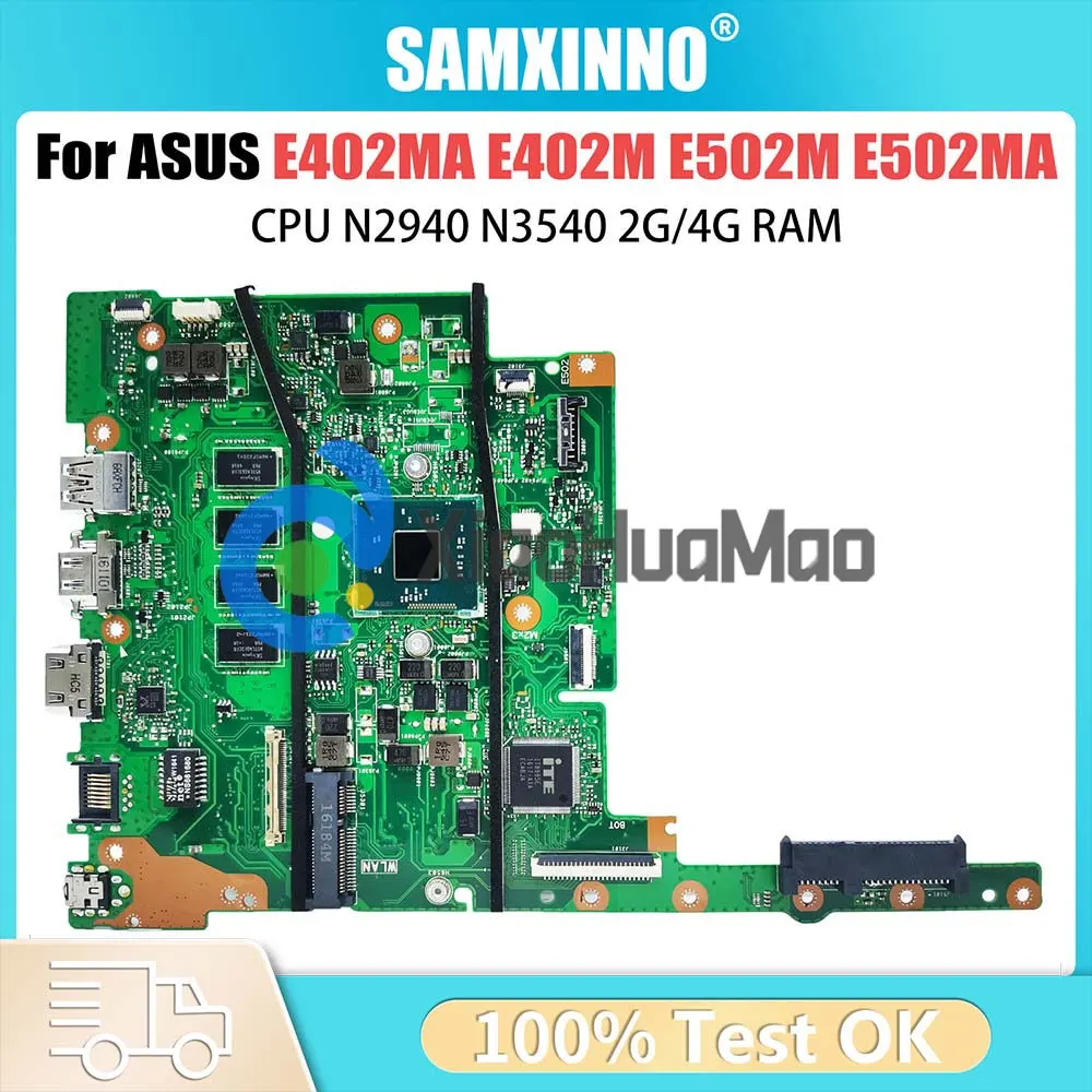 

E402MA E502MA Mainboard For Asus VivoBook E402M E502M E402MA E502MA Laptop Motherboard N2940 N3540 4G-RAM 0G 32G-SSD