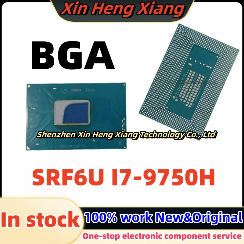 

100% New SRF6U I7-9750H BGA Chipset