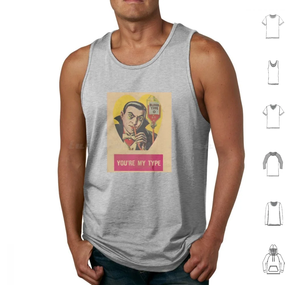 You're My Type Tank Tops Print Cotton Vintage Valentines Vampire Spooky Classic Love Blood Funny Pun Horror Scary Dracula