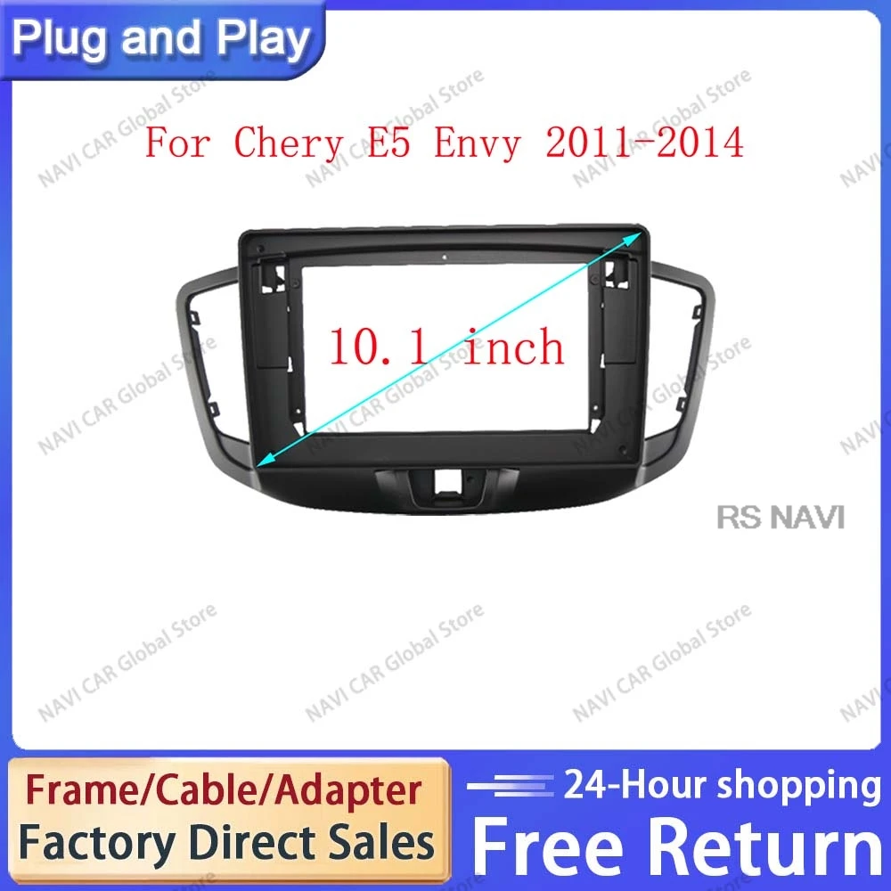 NAVI 2 DIN 10.1 Inch Car Frame Adapter For Chery E5 Envy 2011 - 2014 Android Radio Dashboard Panel Mounting DVD Stereo Kit GPS