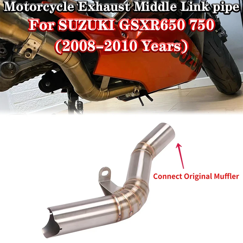 

For SUZUKI GSXR 600 750 K8 K9 L1 GSXR750 GSXR600 2008 - 2010 Motorcycle Exhaust Escape Moto Mid Pipe Connect Original Muffler