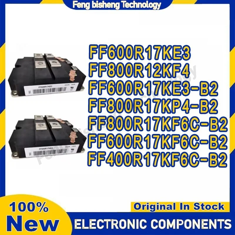 FF600R17KE3 FZ600R12KL4C FZ400R12KL4C FF800R12KF4 FF600R17KE3-B2 FF800R17KP4-B2 FF800R17KF6C-B2 FF600R17KF6C-B2 FF400R17KF6C-B2