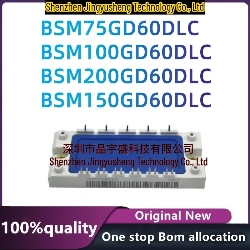 New Original BSM75GD60DLC BSM100GD60DLC BSM200GD60DLC BSM150GD60DLC Module Electronic Components