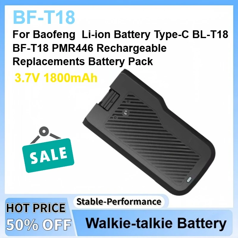 

3.7V 1800mAh For Baofeng BF-T18 Walkie Talkie Li-ion Battery Type-C BL-T18 BF-T18 PMR446 Rechargeable Replacements Battery Pack