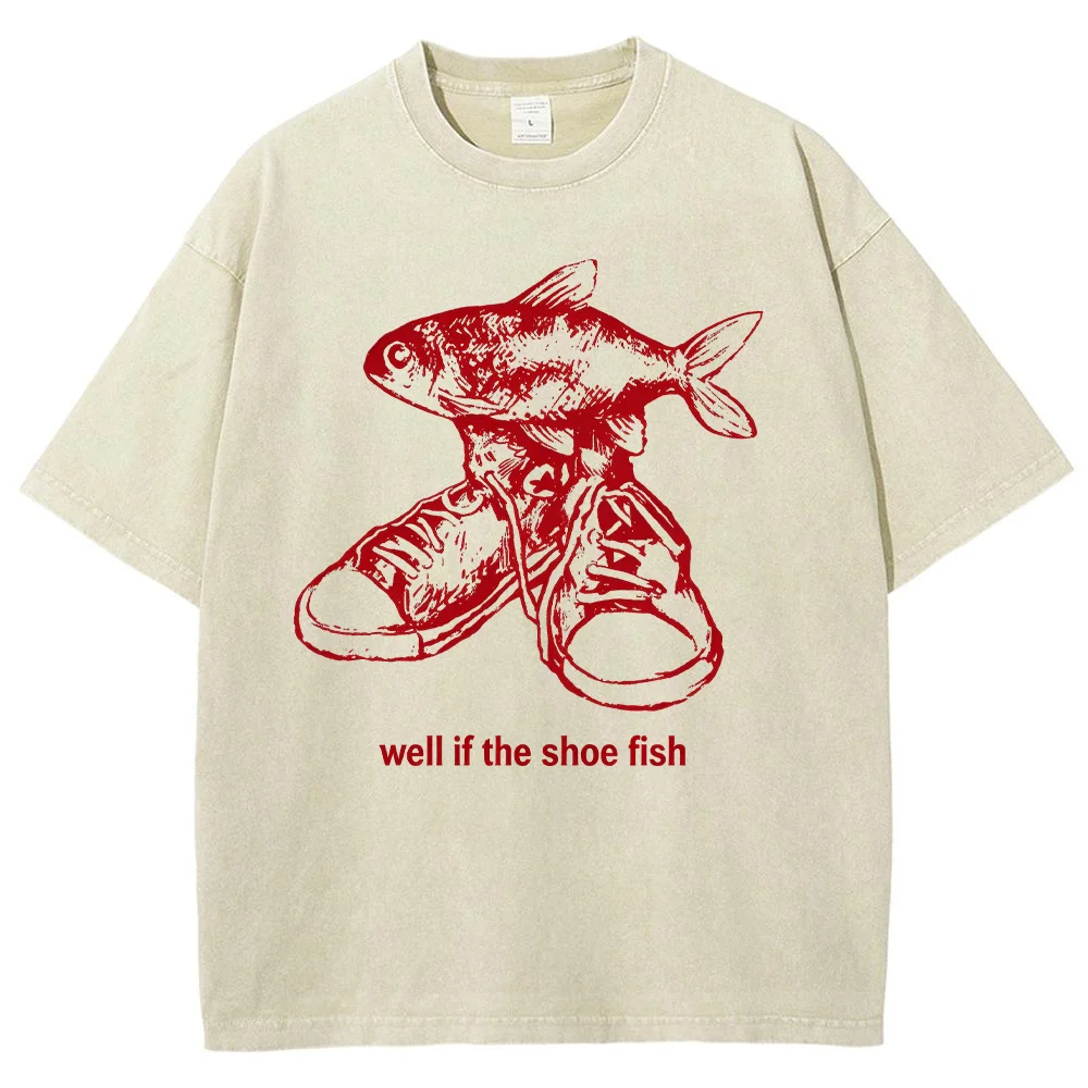 Men Well If The Shoe Fish Print T Shirt Vintage Acid Wash Funny Graphic Tee Streetwear Summer Short Sleeve Top Casual Fashion ﻿