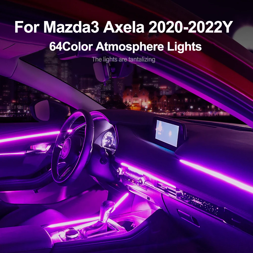 For Mazda3 Axela 2020 2021 2022 luminous active ambient light original 1:1 mold Car LED Atmosphere Lamp Indoor Light 64color