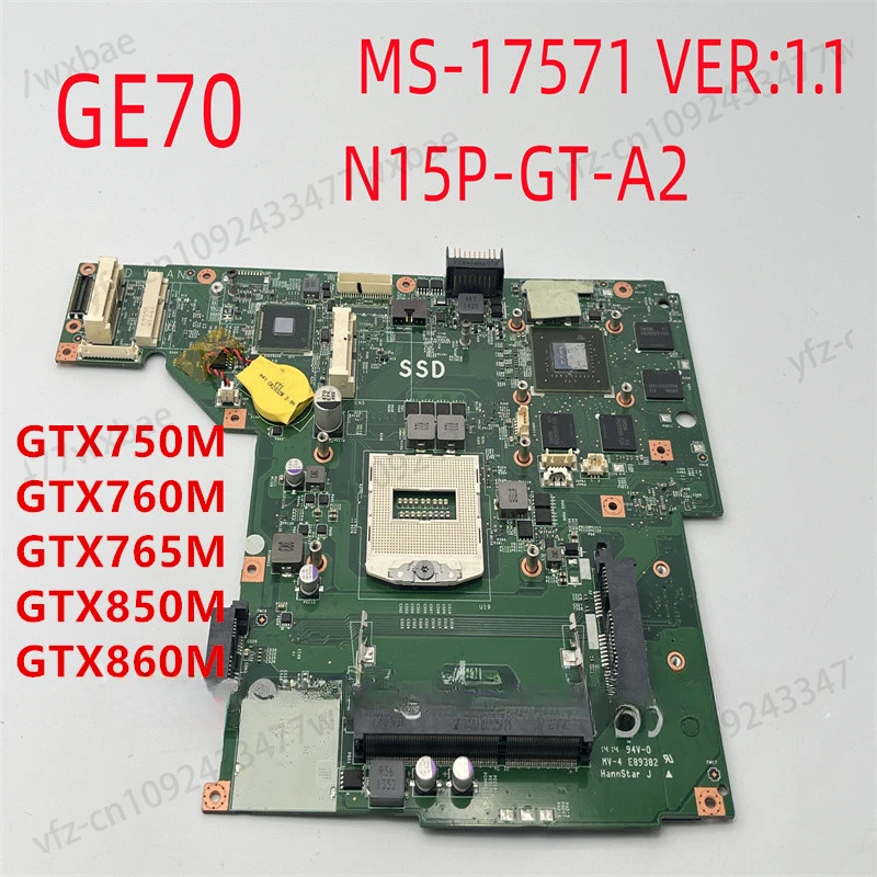 

Original FOR GE70 Notebook MOTHERBOARD MS-17571 GT750M GTX760M GTX765M GTX850M GTX860M 100% Test OK