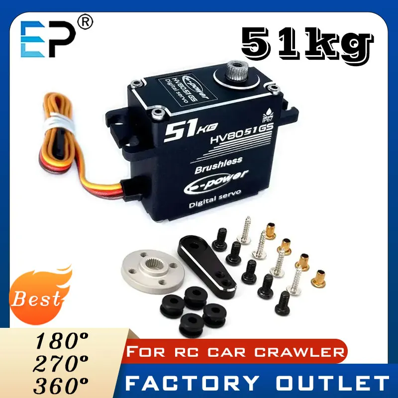 

E-Power Waterproof Servo 51KG 180°/270°/360° Metal Digital 8.4V HV Brushless Parts For 1:8 1:10 Drive RC Car Boat Robot DIY Toys