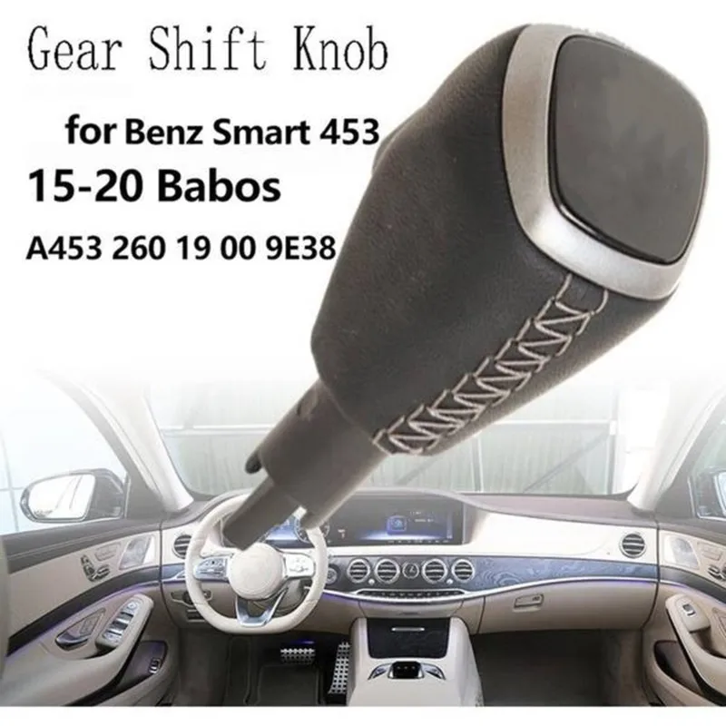 【Top Sale !!】A45326019009E38 For Mercedes Benz Smart A453 2015- 2020 DZ05Q54 Car Gear Shift Knob Gear Shift Lever Gear Head