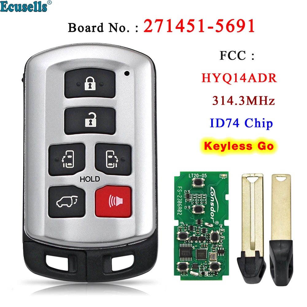 

6 Button Smart Keyless Go Remote Key Fob 314.3MHz ID74 Chip For Toyota Sienna 2011-2019 FCC ID: HYQ14ADR Board 271451-5691