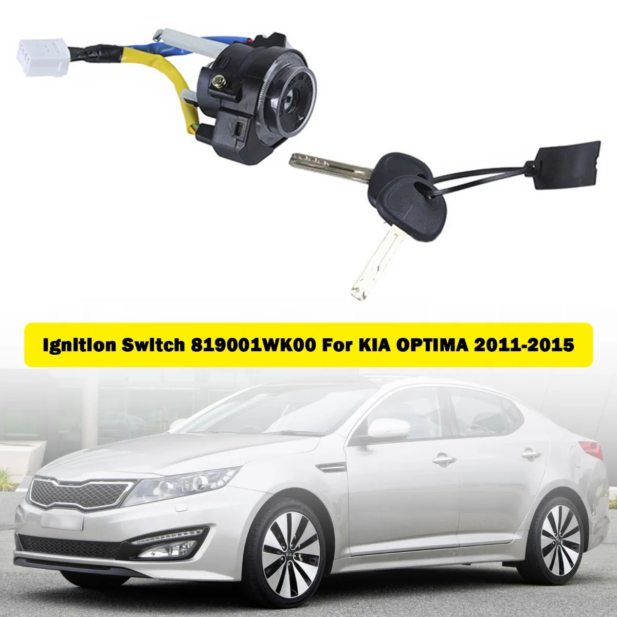 

Car Ignition Switch 819001WK00 Replacement Accessories For KIA OPTIMA 2011 2012 2013 2014 2015