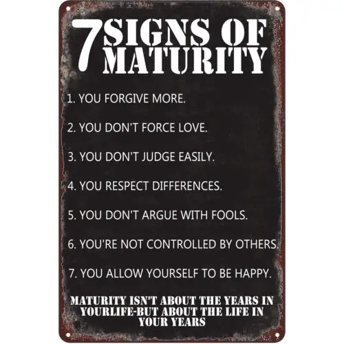 1 pcs,Funny Metal Tin Sings 7 SIGNS OF MATURITY Signs  for Man Cave Wall Decor