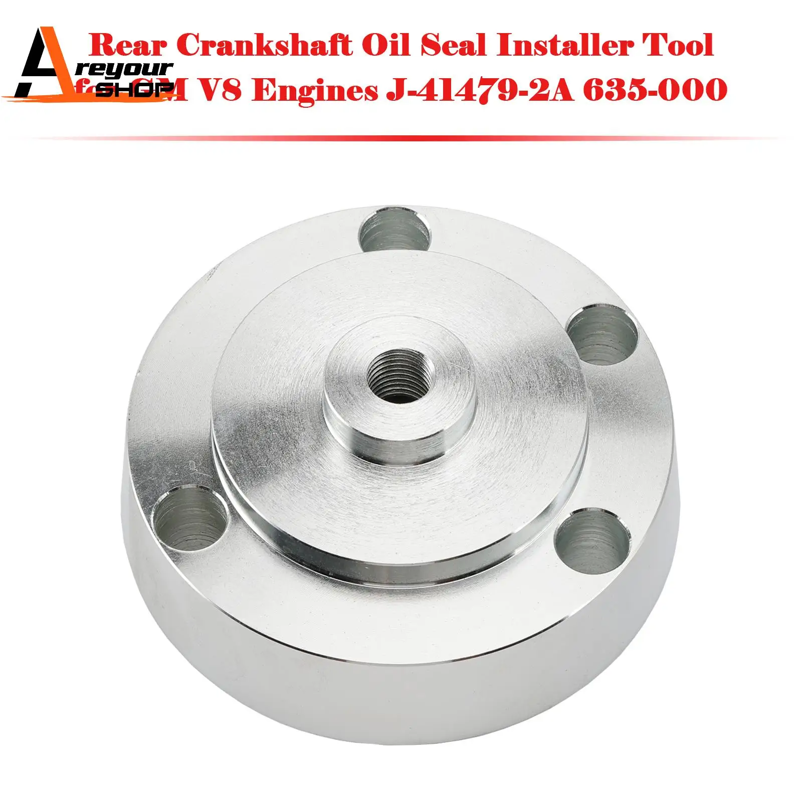

Rear Crankshaft Oil Seal Installer Tool for GM V8 Engines J-41479-2A 635-000