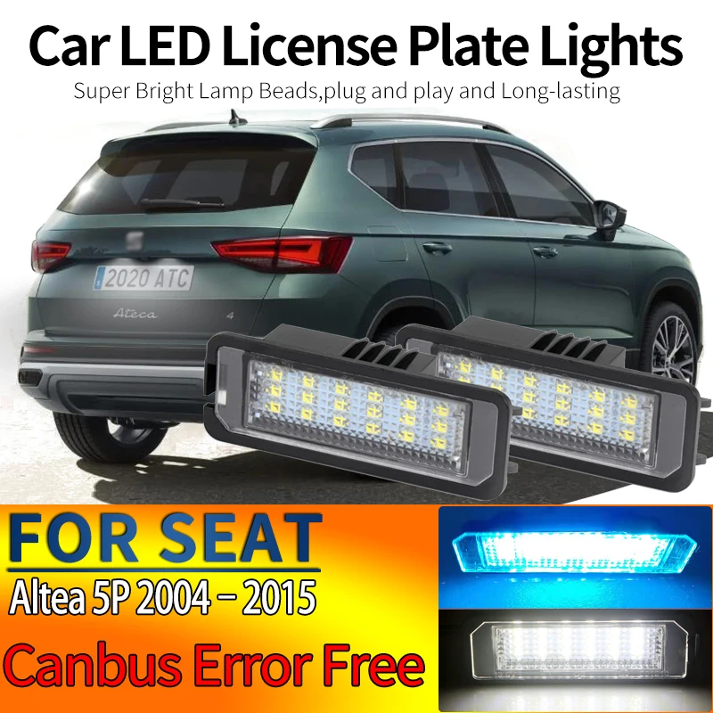 

2Pcs LED Number License Plate Light For SEAT Altea 5P 2004-2011 2012 2013 2014 2015 Canbus Error Free Plug & Play Car Styling