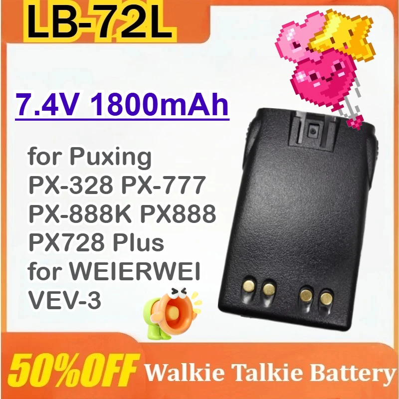 

7.4V 1800mAh LB-72L Walkie Talkie Battery for Puxing PX-328 PX-777 PX-888K PX888 PX728 Plus for WEIERWEI VEV-3