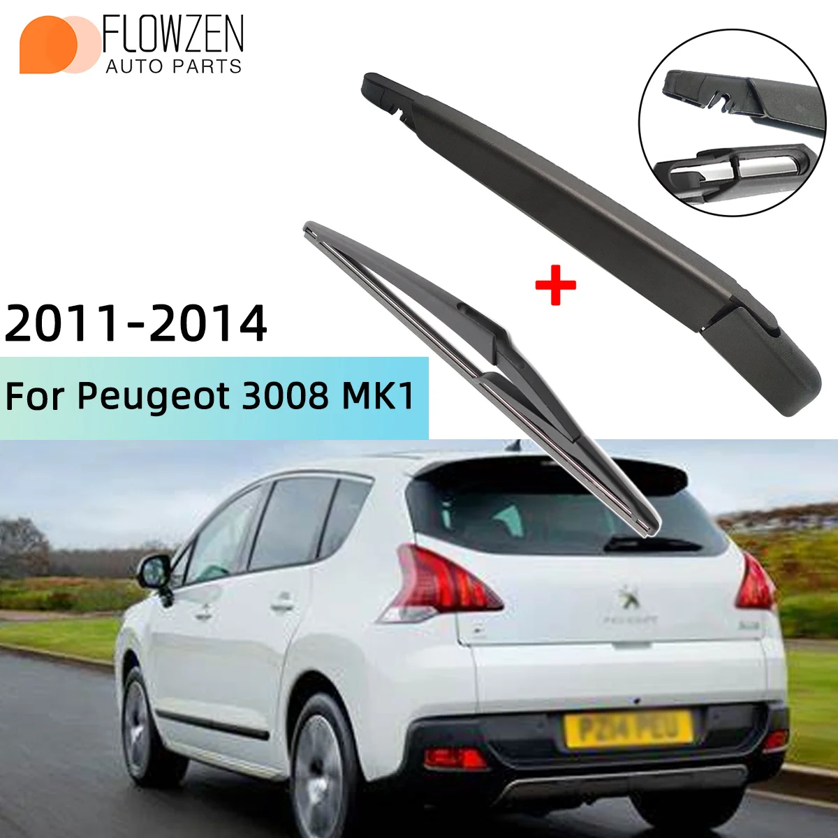 

Fits For Peugeot 3008 MK1 2011--2014 Rear Windscreen Wiper Blade Wiper Arm Windscreen Windshield Wipers Brushes Cleaning Access