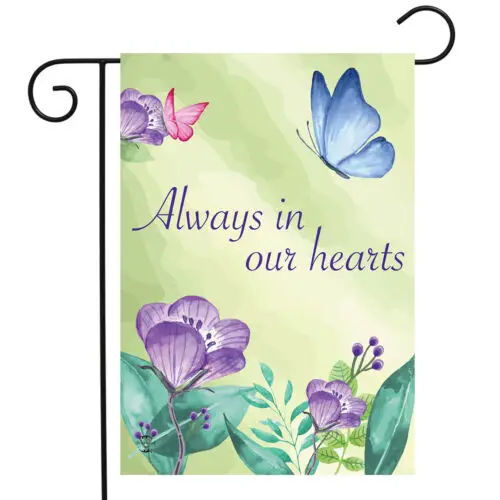 Always In Our Hearts Floral Garden Flag Bereavement ; Briarwood Lane