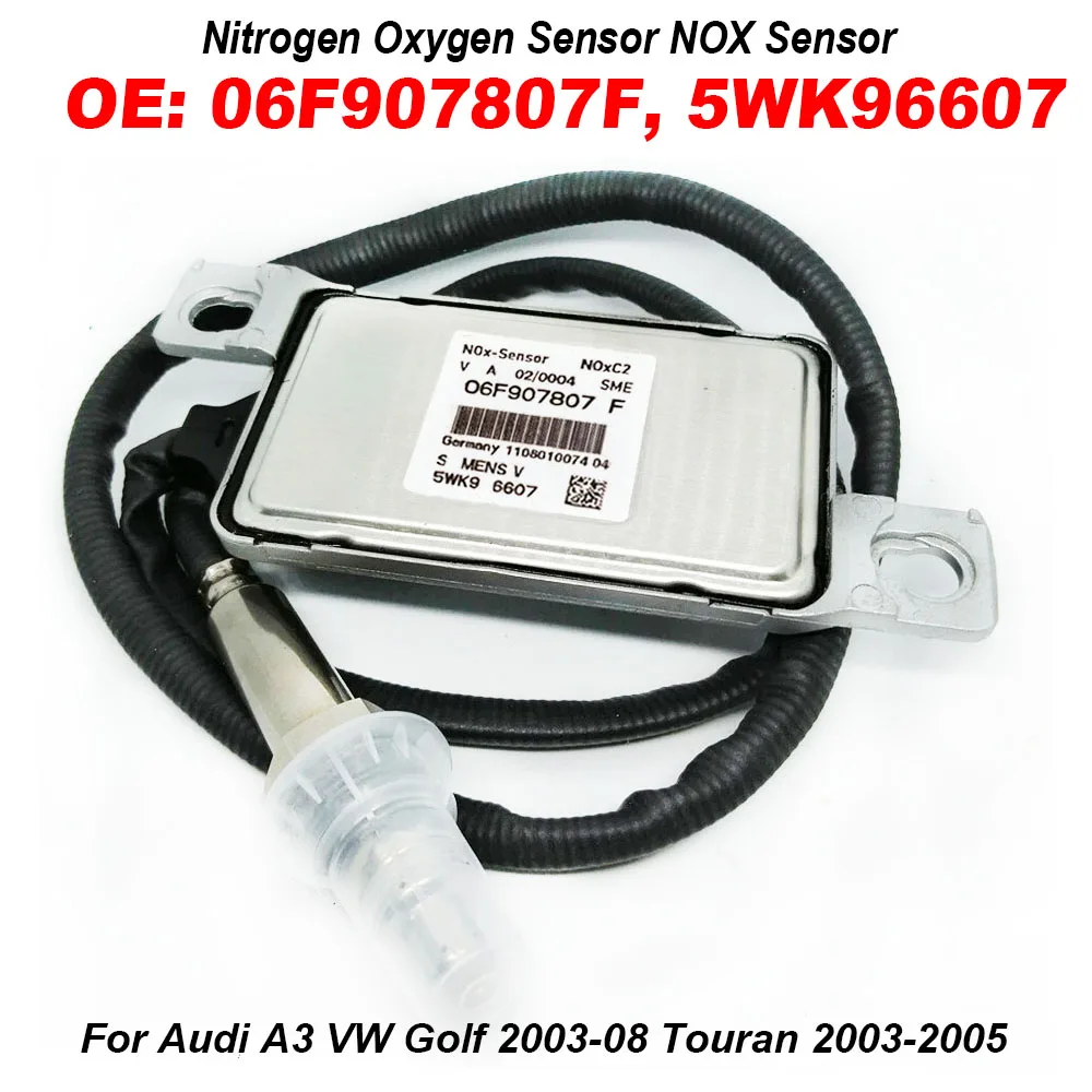 

NEW 06F907807F 5WK96607 Nitrogen Oxygen Sensor NOX Sensor for Audi A3 VW Golf Volvo Touran 2003-2005 5WK9 6607 06F907807