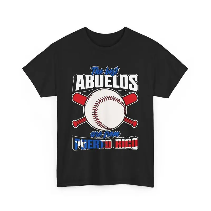 

Grandpa Baseball Lover The Best Abuelos Are From Puerto Rico T Shirt