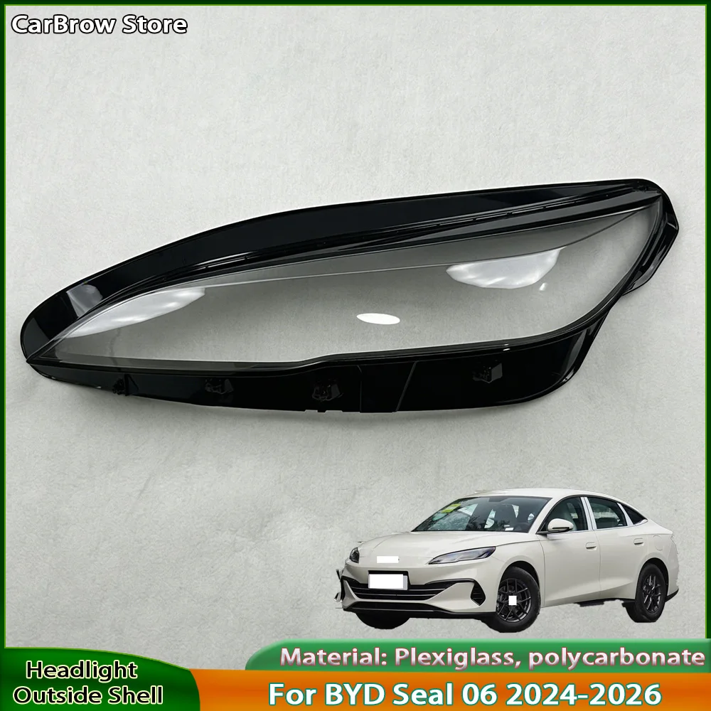 

For BYD Seal 06 2024 to 2026 Transparent Plexiglass Headlight Lens Cover Headlamp Shell Lampshade Auto Replacement Parts