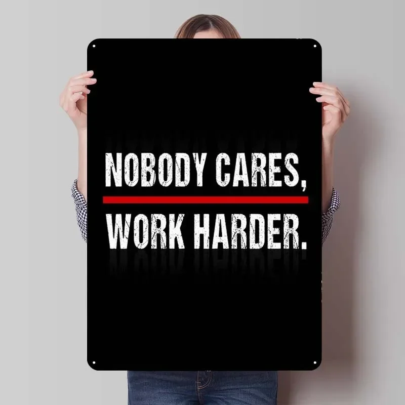 

Металлический знак «Никто не заботится, работа жестко», вдохновляющий плакат, винтажный декор, жестяная вывеска для украшения стен, дома и украшения