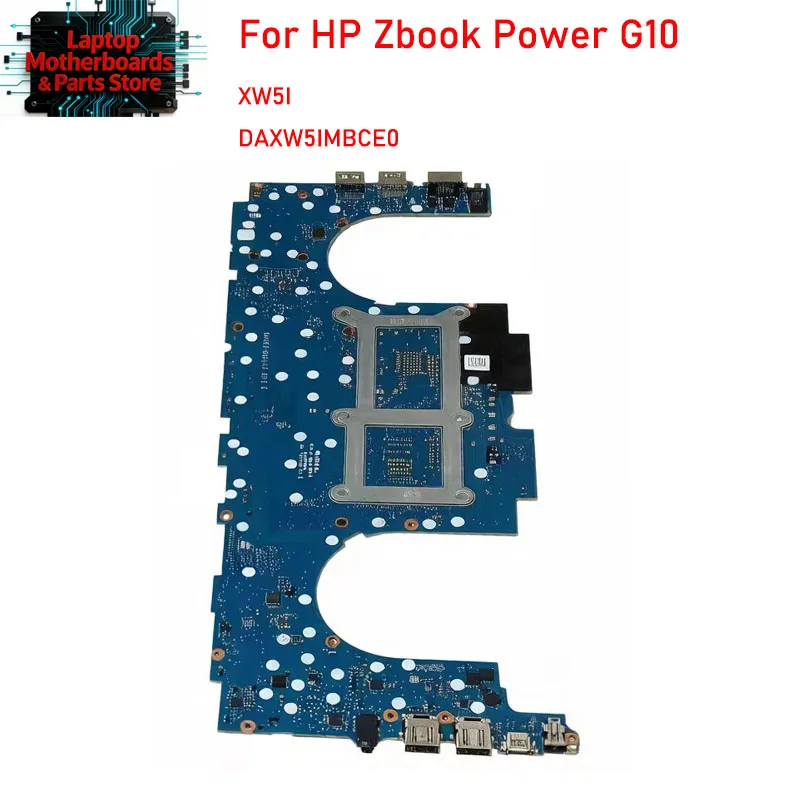 

XW5I Laptop Motherboard For HP ZBook Power G10 with CPU i7 DIS fru DAXW5IMBCE0,100% TEST