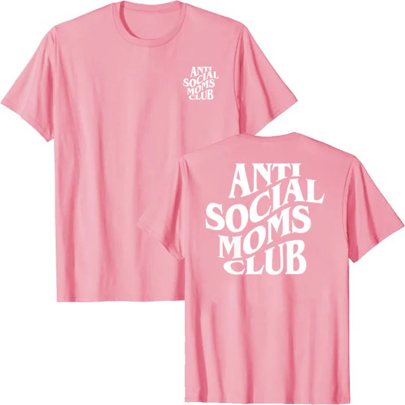 Anti Social Moms Club Funny T-Shirt Women\'s Fashion Letters Printed Sayings Graphic Tee Tops Mama Aunt Grandma Sister Gift Idea