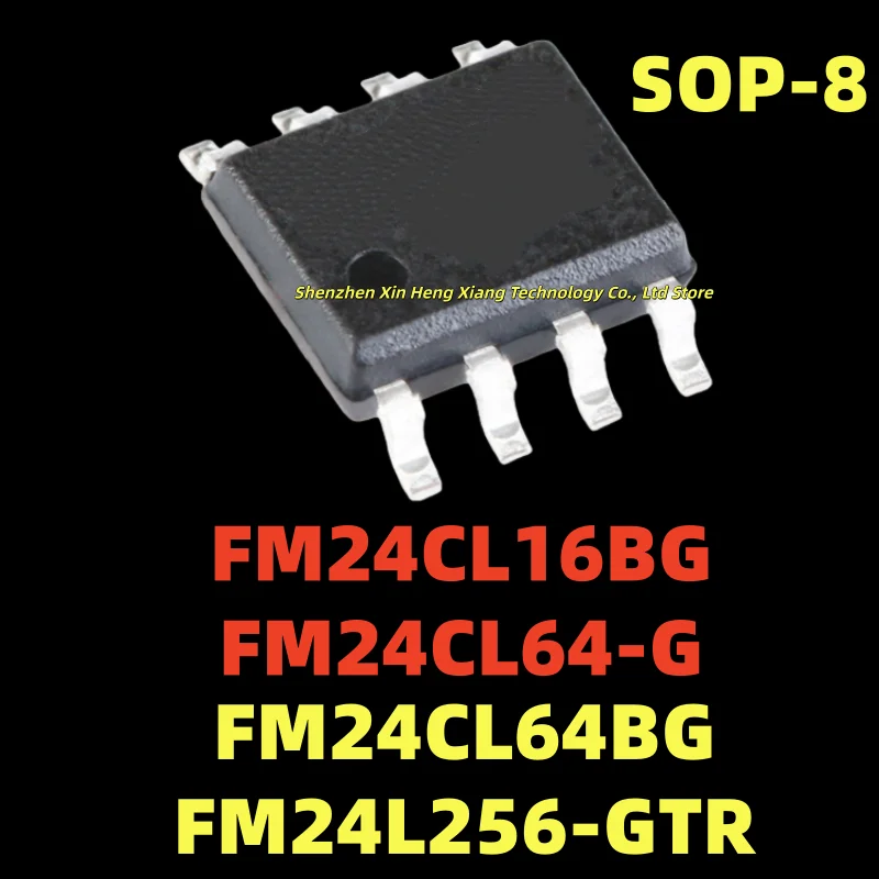 

(10pcs) 100%New FM24CL16B-GTR FM24CL16BG FM24CL64-G FM24CL64BG FM24CL64-GTR FM24L256-G FM24L256-GTR sop-8