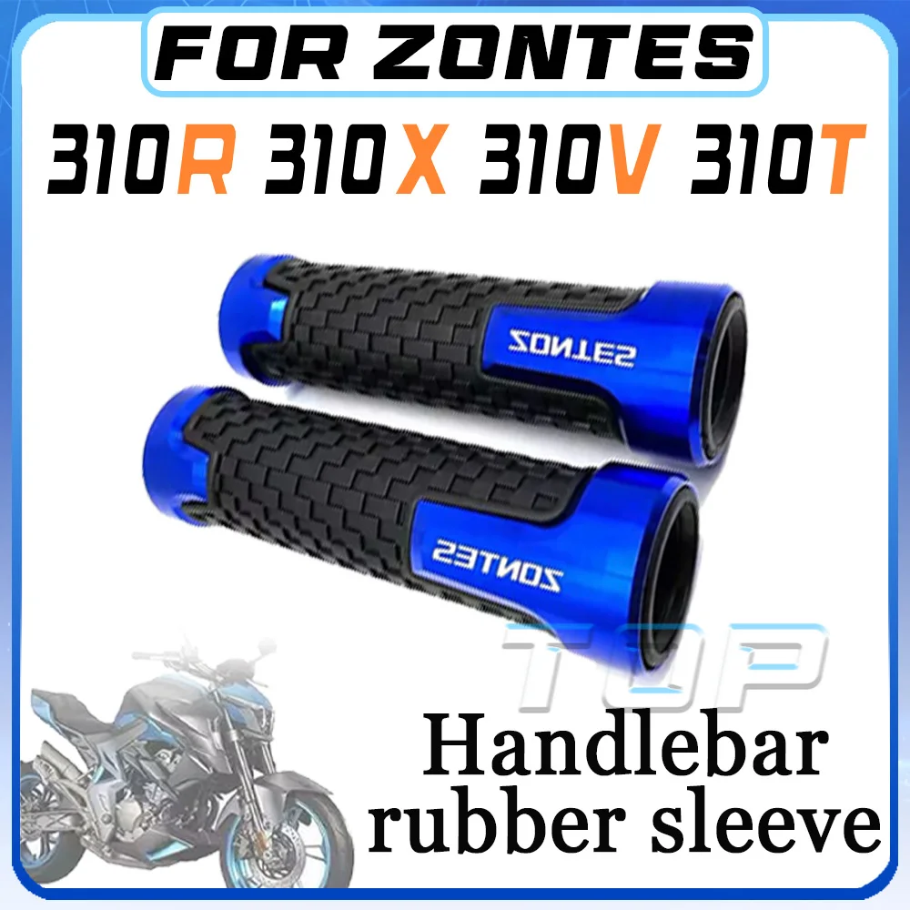 

For ZONTES 310R 310T 310X 310V modified handlebar rubber covers for 310x 310r 310v 310t