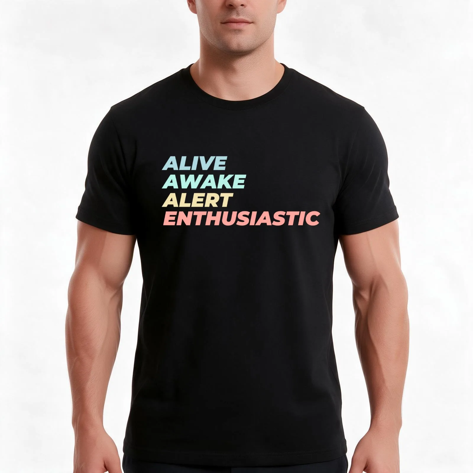 Alive Awake Alert Enthusiastic 3 T-Shirt Summer Casual Cotton Tee Oversized Streetwear Tops Vintage Graphic Print