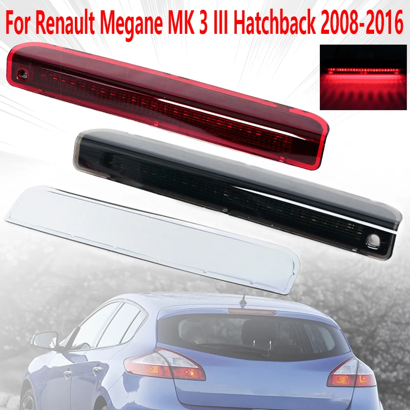 LED Brake Light Third 3rd Rear Stop Lamp Warning Lamp For Renault Megane MK 3 III Hatchback 2008-2016 USA Version 265900006R