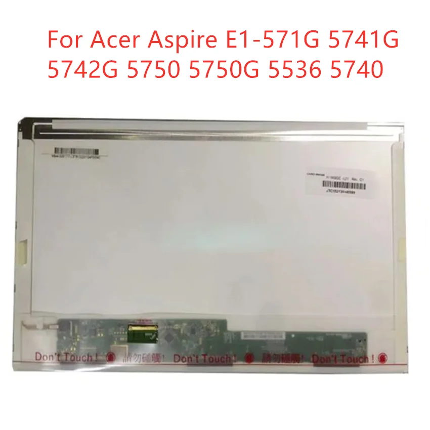 

15.6" laptop matrix screen For Acer Aspire E1-571G 5741G 5742G 5750 5750G 5536 5740 LCD Replacement Display