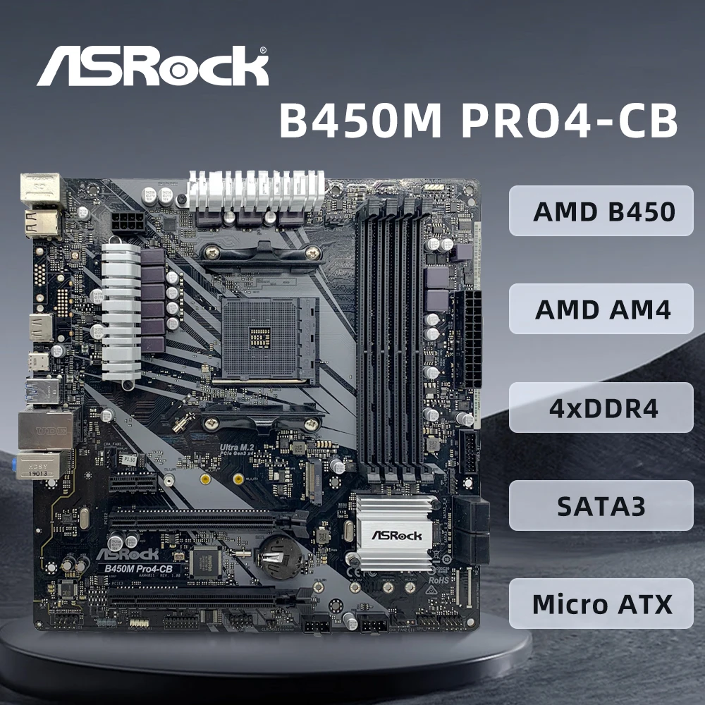 

ASROCK B450M PRO4-CB Motherboard Supports AM4 Ryzen 9 5900 Ryzen 7 5800X3D Ryzen 5 5600X CPU AMD B450 USB 3.1 Gen2 Micro ATX