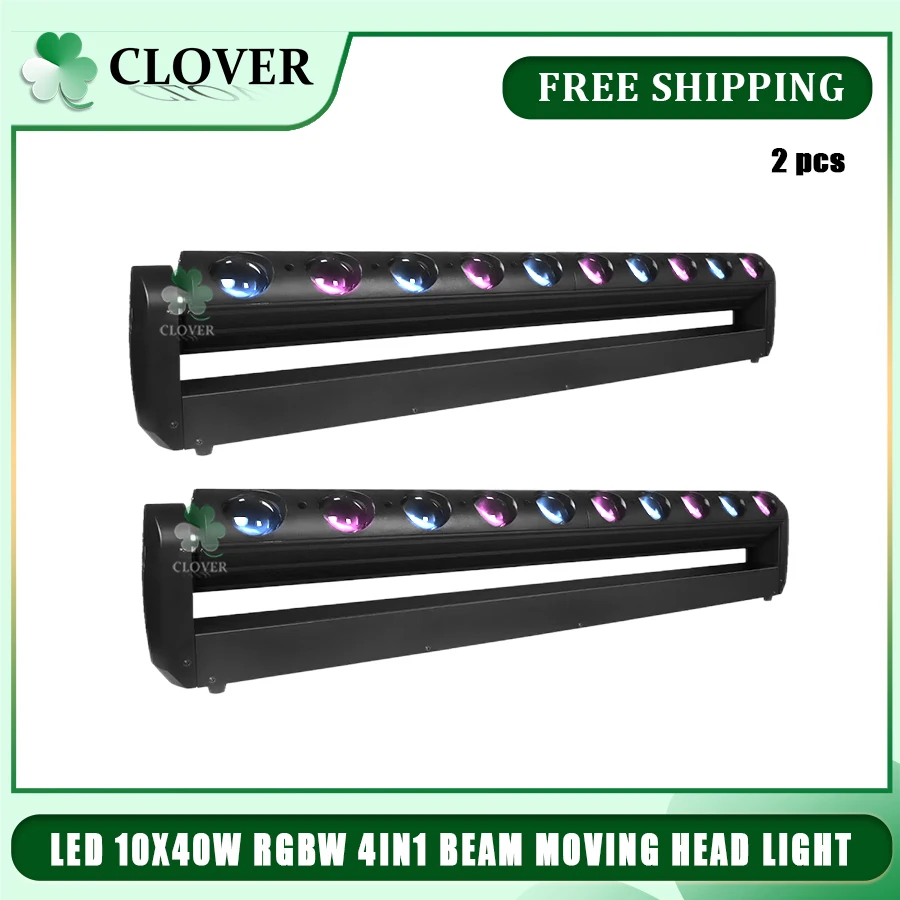 

No Tax 2Pcs Beam Moving Head Light LED 10x40W RGBW 4in1 DMX512 DJ Projector Lights For Bar Party KTV Christmas