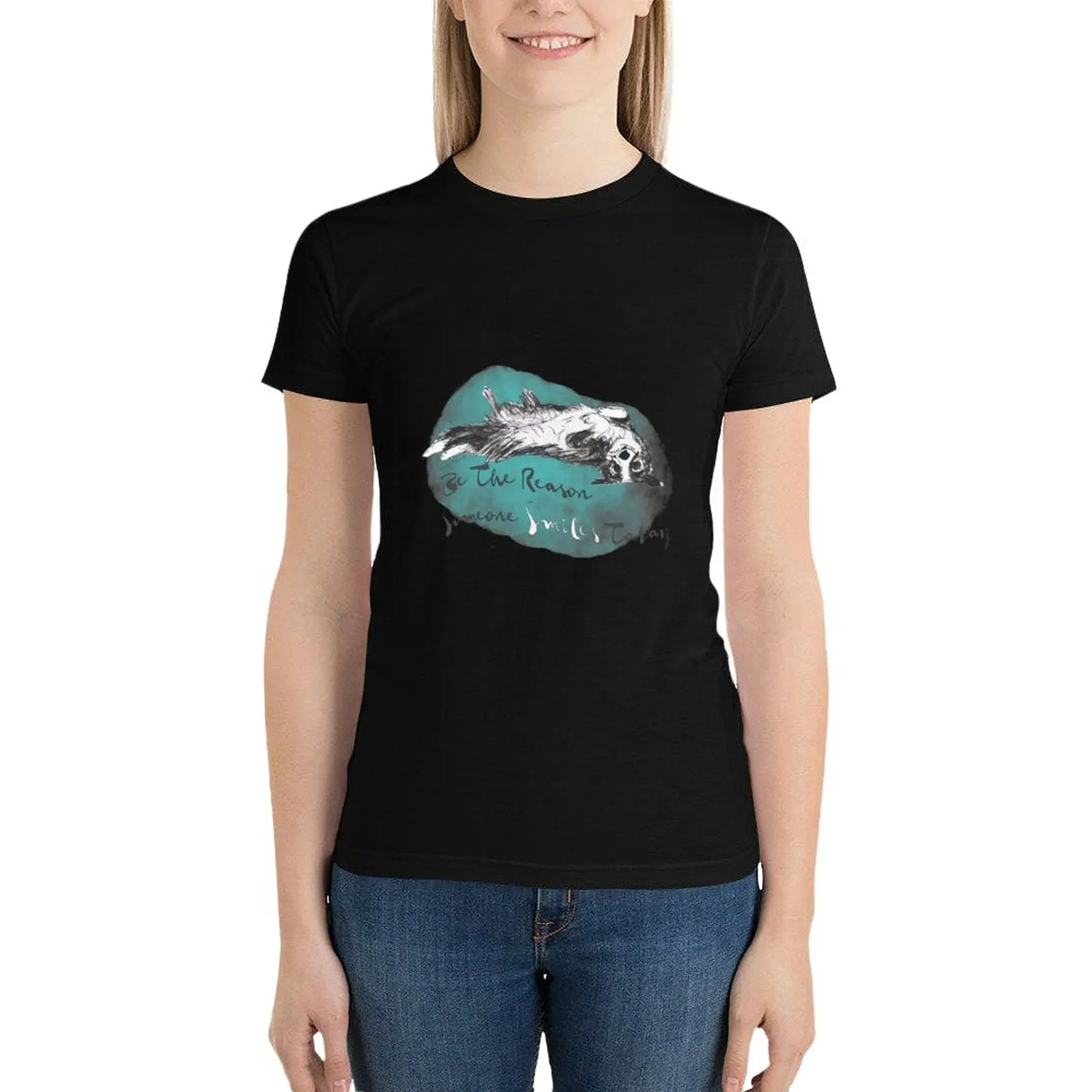 

Be The Reason Someone Smiles Today by Heidi Eder T-Shirt female animal print shirt for girls graphic t-shirts for Women