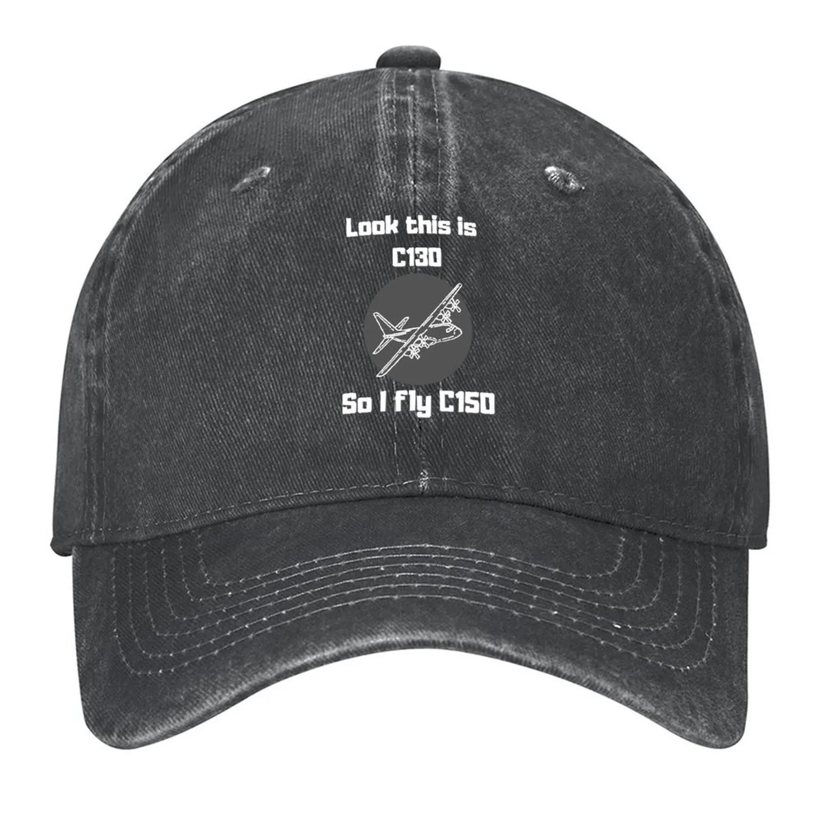 

Copy of Look this is C130, so I fly C150 (Black) Baseball Cap Designer Hat Unique hats Luxury Brand designer cap For Men Women's