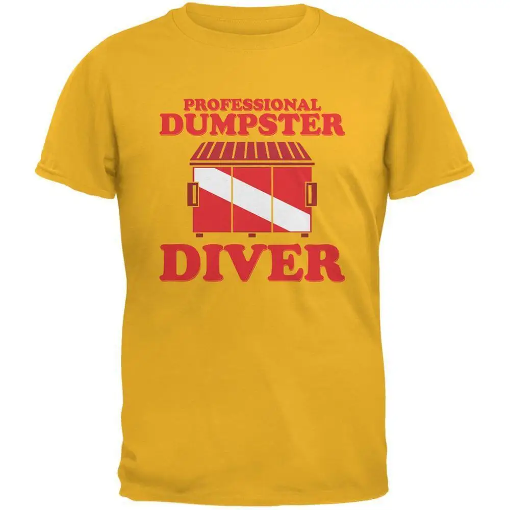 Professional Dumpster Diver Gold Adult T-Shirt  High Quality 100%Cotton Short Sleeve