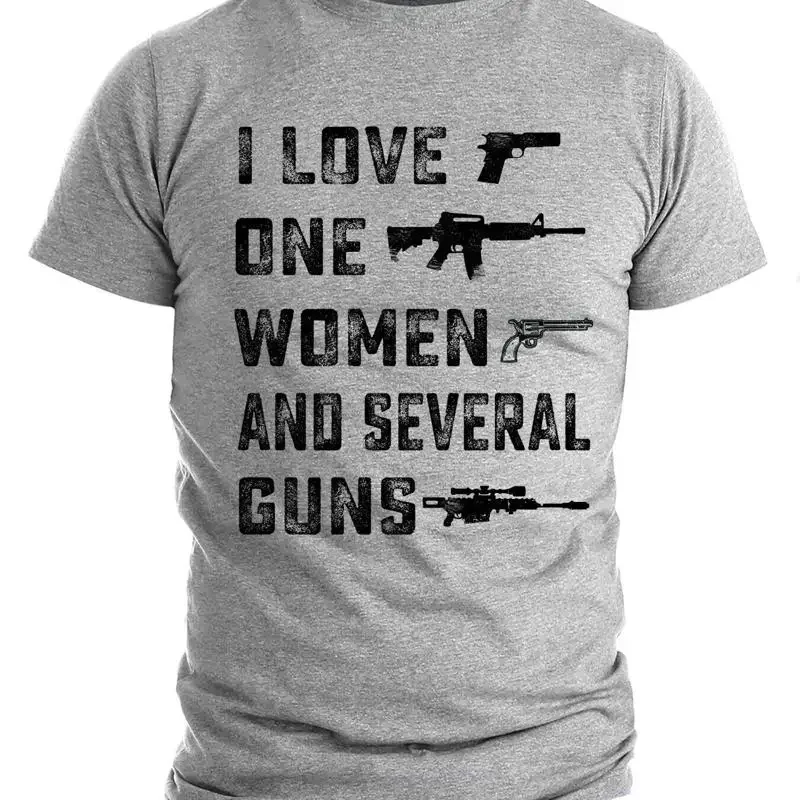 I Love One Woman Several Guns Funny Gun T Shirt Rights Pro