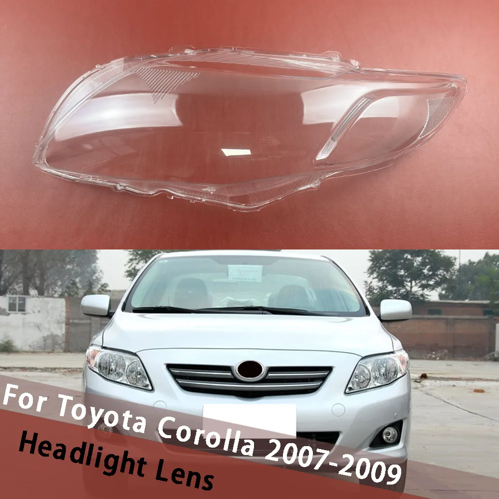 

For Toyota Corolla 2007 2008 2009 Car Headlight Lamp Shade Housing Light Transparent Lampshade Shell Headlamps Cover Plexiglass