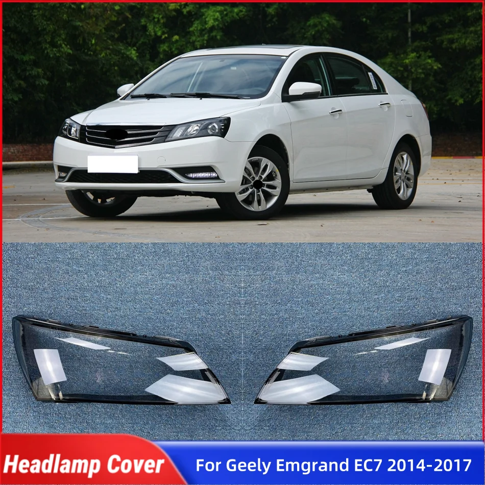 

For Geely Emgrand EC7 2014 2015 2016 2017 Car Interior Spare Parts Lampcover Caps Headlight Shell Lens