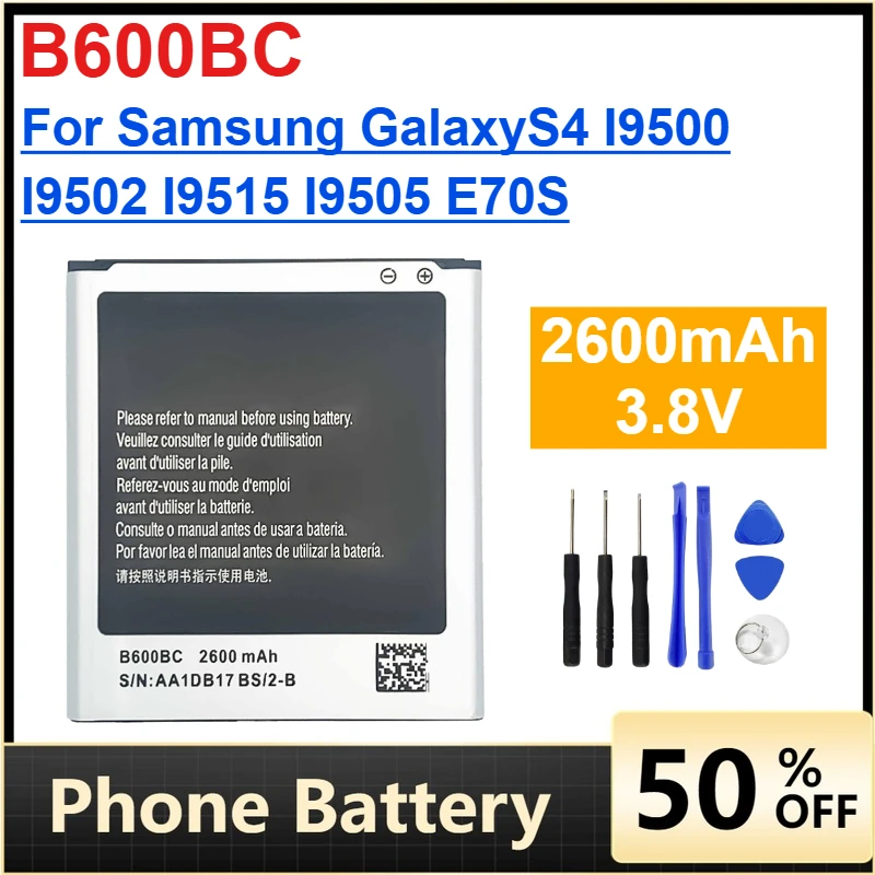 

2600mAh 3.8V B600BC B600BE B600BK B600BU Mobile Phone Battery for Samsung Galaxy S4 I9500 I9502 I9515 I9505 E70S Lithium Battery