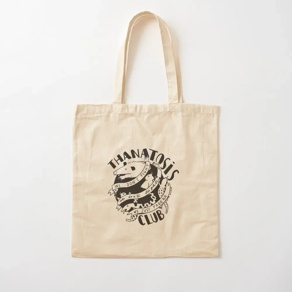 Thanatosis Club - we don't fight we don't fligh we just freeze Tote Bag Woman shopper bag tote bags cloth bags Handbags women