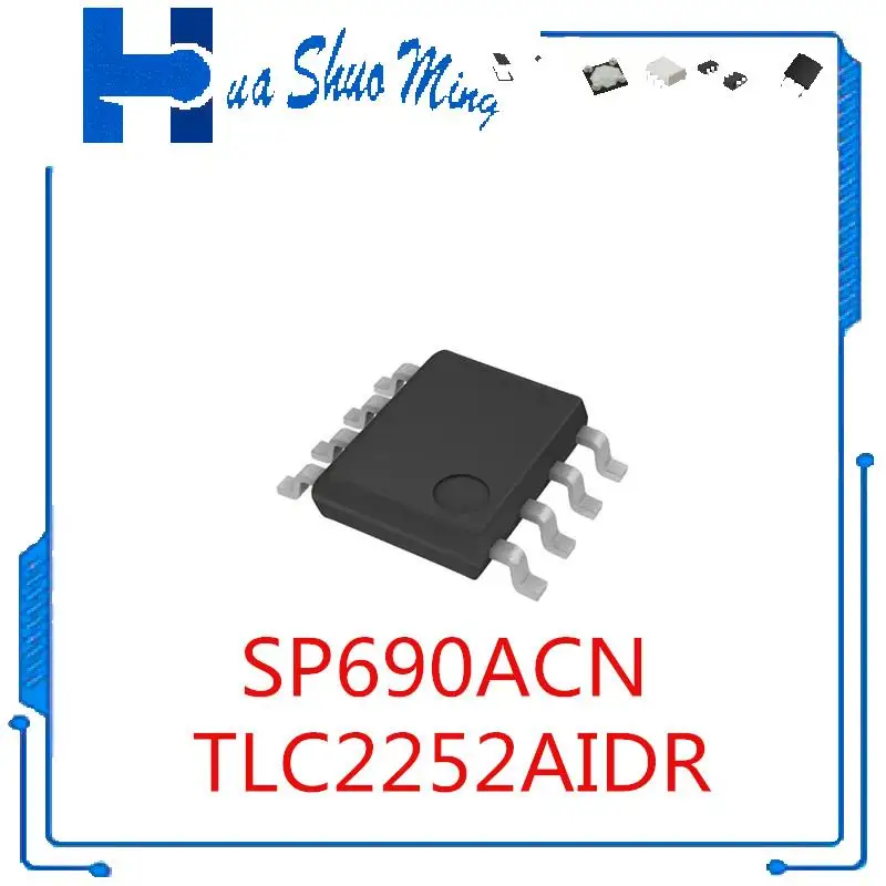 10Pcs/Lot SP690ACN SP690 690ACN TLC2252AIDR TLC2252 2252AI  SOP8